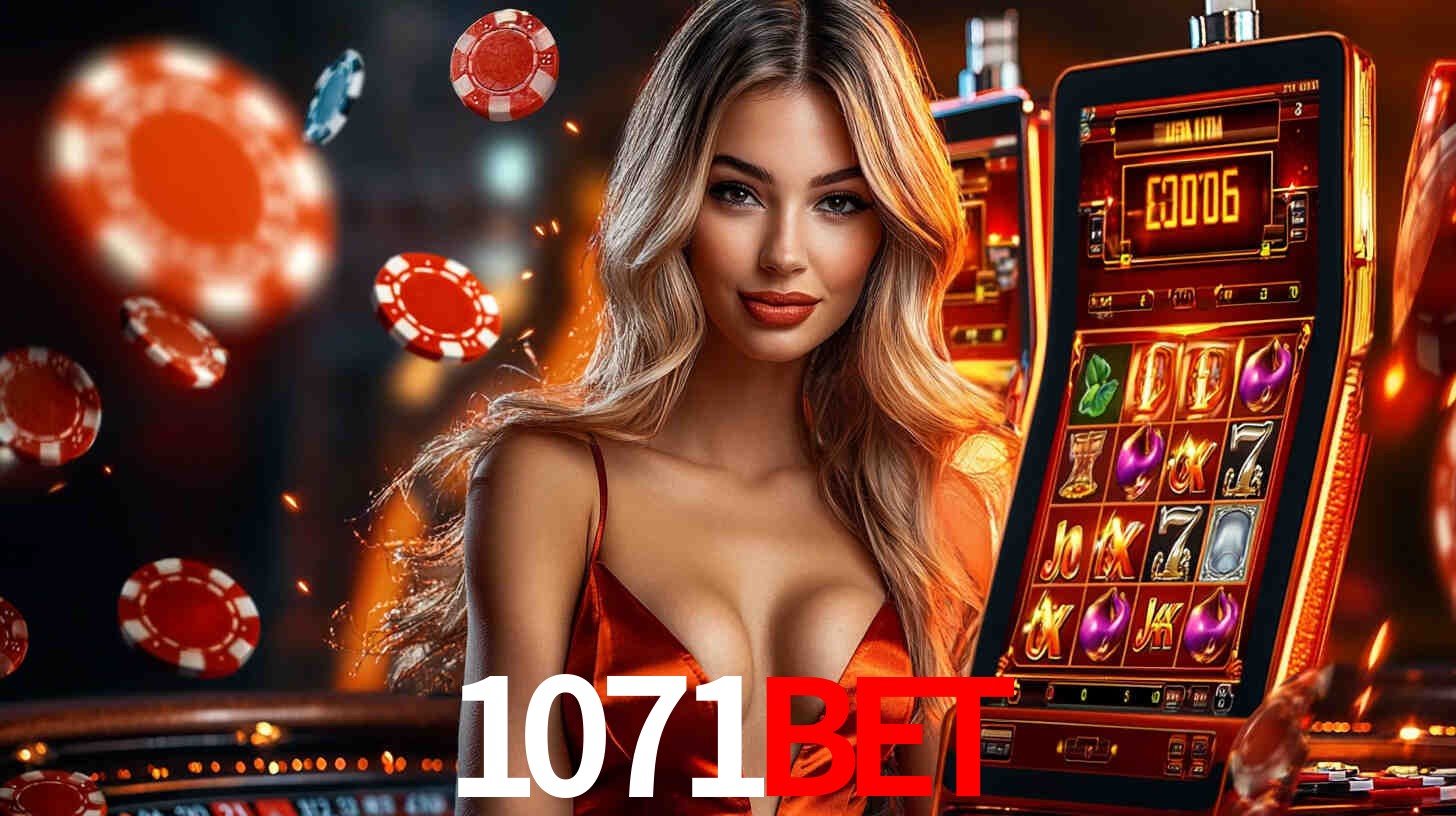 1071BET: Jogos de Caça-Níqueis-Altas Recompensas, Roleta-Velocidade, Blackjack-Desafios Máximos